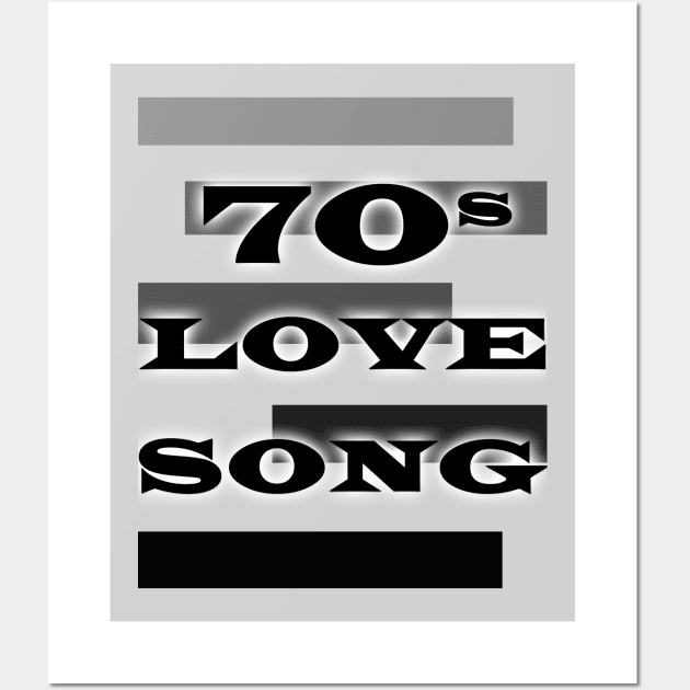 70 Love Song Shirt Wall Art by FilmfyShop